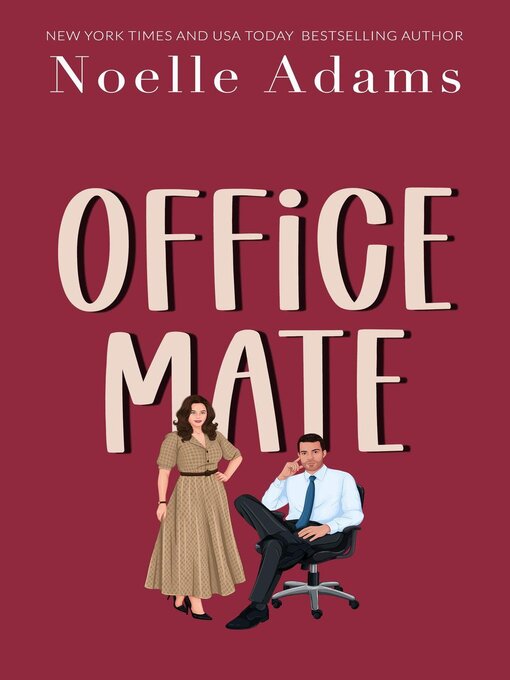 Title details for Office Mate by Noelle Adams - Available